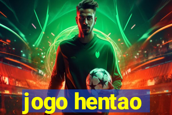 jogo hentao